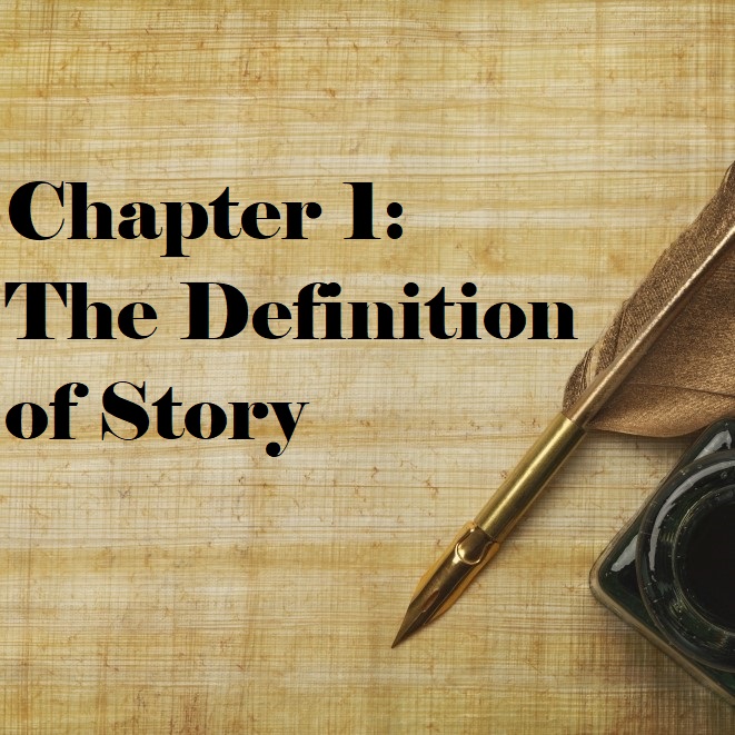 Chapter 1: The Definition of Story